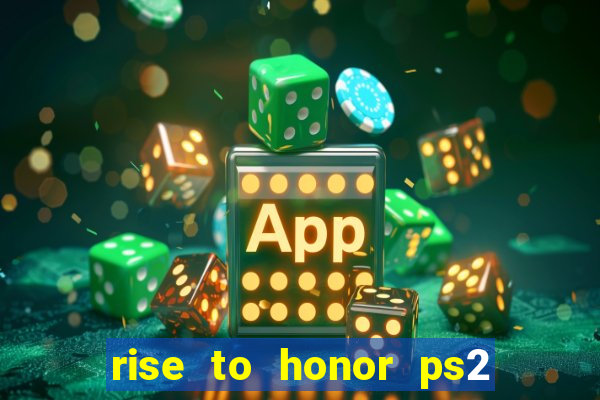 rise to honor ps2 iso pt br